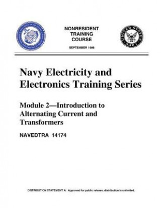 Książka The Navy Electricity and Electronics Training Series Module 02 Introduction To A United States Navy