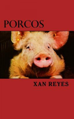Carte Porcos Xan Reyes