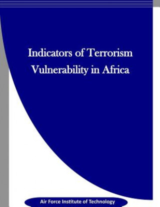 Buch Indicators of Terrorism Vulnerability in Africa Air Force Institute of Technology