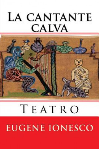 Knjiga La cantante calva: Novela Eugene Ionesco