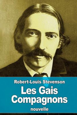 Knjiga Les Gais Compagnons Robert Louis Stevenson