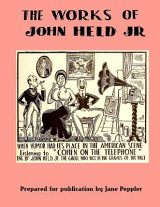 Βιβλίο The Works of John Held Jr. John Held Jr