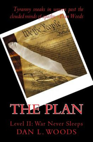 Buch The Plan: Level II: War Never Sleeps Dan L Woods