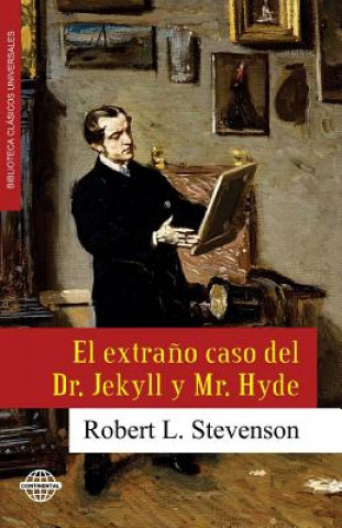 Kniha El extra?o caso del Dr. Jekyll y Mr. Hyde Robert Louis Stevenson