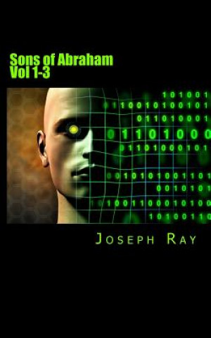 Könyv Sons of Abraham Vol 1-3: Volume Set Joseph Ray
