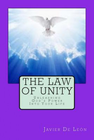 Libro The Law of Unity Javier De Leon