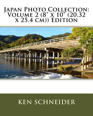 Carte Japan Photo Collection: Volume 2 (8 x 10 (20.32 x 25.4 cm)) Edition Ken Schneider