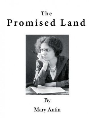 Carte The Promised Land: The Autobiography of Mary Antin Mary Antin