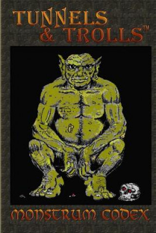 Könyv Monstrum Codex: A Large Codex of T&T Monsters J S