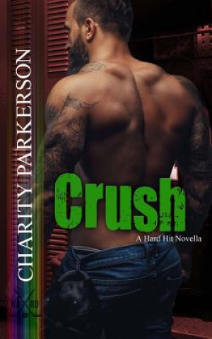 Knjiga Crush Charity Parkerson