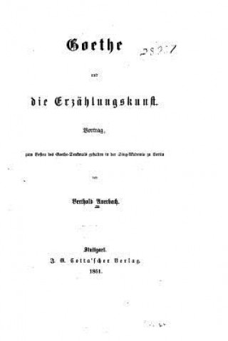 Kniha Goethe und die Erzählungskunst Berthold Auerbach