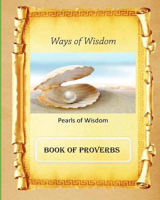 Kniha Ways of Wisdom: Book of Proverbs MR Billy R Fincher