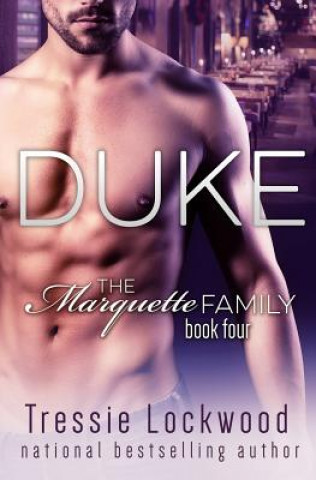 Carte Duke (The Marquette Family Book Four) Tressie Lockwood