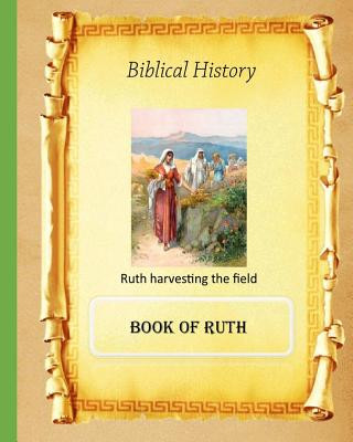 Carte Biblical History: Book of Ruth MR Billy R Fincher