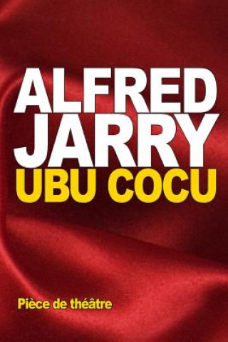 Kniha Ubu cocu Alfred Jarry