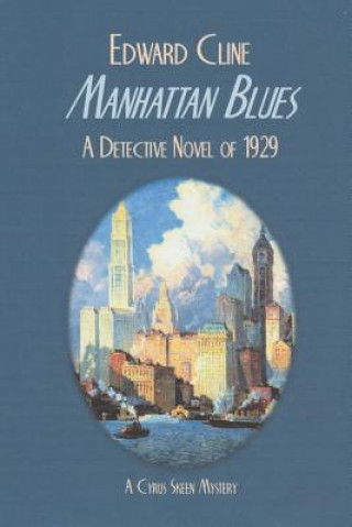 Книга Manhattan Blues Edward Cline