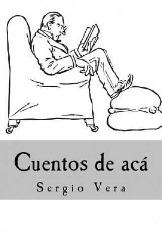 Carte Cuentos de aca Sergio Vera