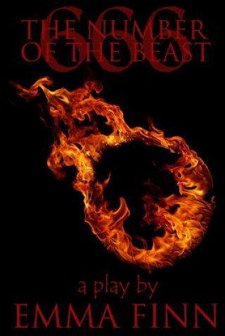 Könyv 666: The Number of the Beast: A Play Emma Finn