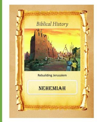 Kniha Biblical History: Book of Nehemiah MR Billy R Fincher