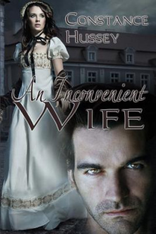 Buch An Inconvenient Wife Constance Hussey