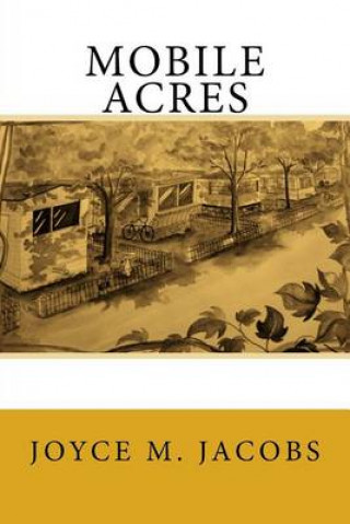 Kniha Mobile Acres Joyce M Jacobs