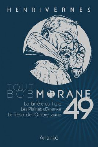 Kniha Tout Bob Morane/49 Henri Vernes