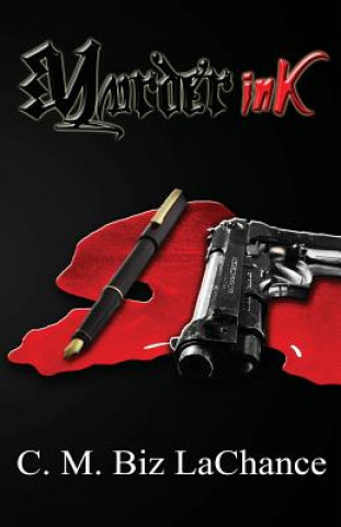 Book Murder inK C M Biz LaChance