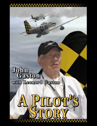 Carte A Pilots Story John L Gaston Lt Col