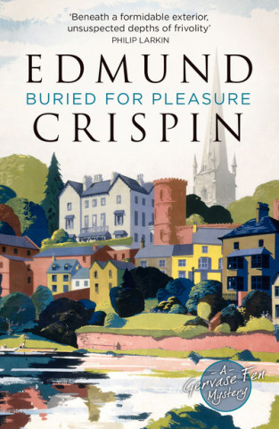 Carte Buried for Pleasure Edmund Crispin