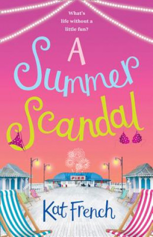 Kniha Summer Scandal Kat French