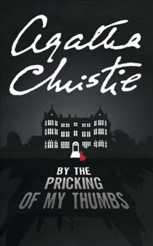 Kniha By the Pricking of My Thumbs Agatha Christie