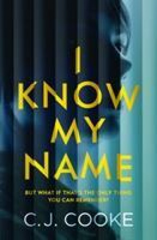 Kniha I Know My Name C J  COOKE