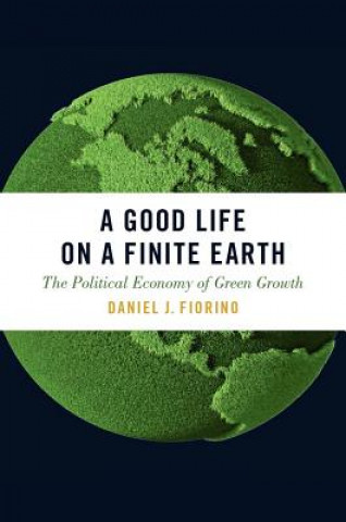 Livre Good Life on a Finite Earth Fiorino