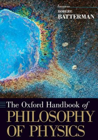 Kniha Oxford Handbook of Philosophy of Physics Robert W. Batterman