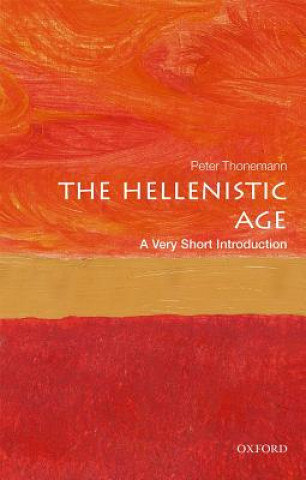 Kniha Hellenistic Age: A Very Short Introduction Thonemann