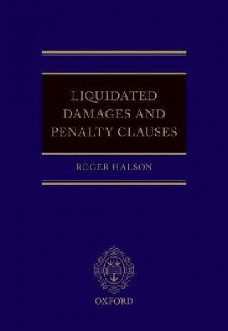 Knjiga Liquidated Damages and Penalty Clauses Roger Halson