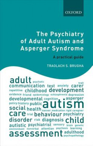 Kniha Psychiatry of Adult Autism and Asperger Syndrome Brugha
