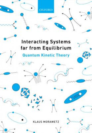 Książka Interacting Systems far from Equilibrium Morawetz