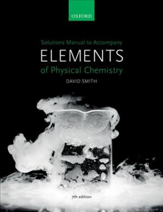 Libro Solutions Manual to accompany Elements of Physical Chemistry 7e Smith