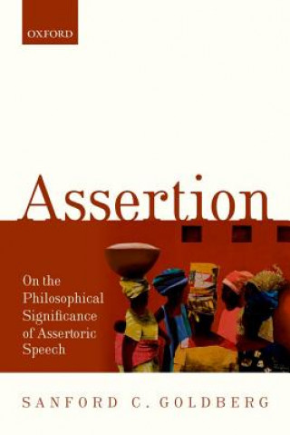 Knjiga Assertion Sanford C. (Northwestern University) Goldberg