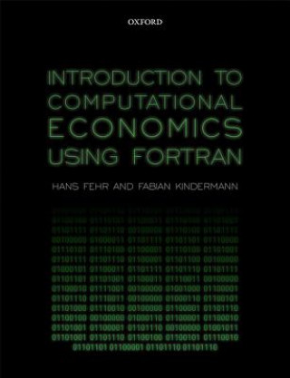 Kniha Introduction to Computational Economics Using Fortran Fehr