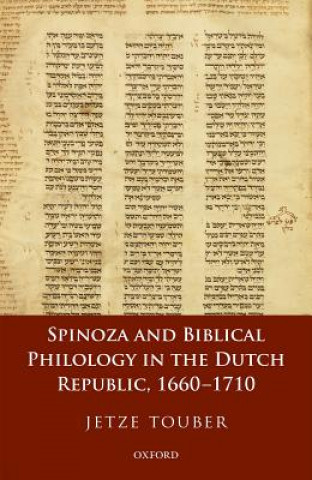 Könyv Spinoza and Biblical Philology in the Dutch Republic, 1660-1710 Touber
