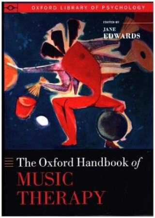 Книга Oxford Handbook of Music Therapy Jane Edwards