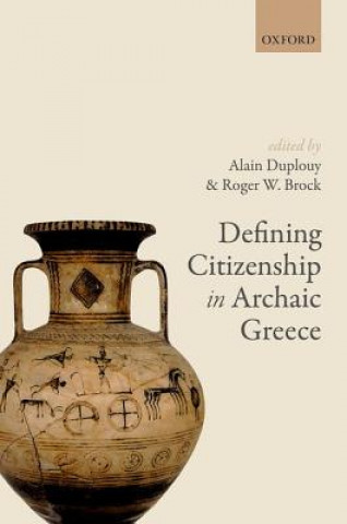 Buch Defining Citizenship in Archaic Greece Alain Duplouy