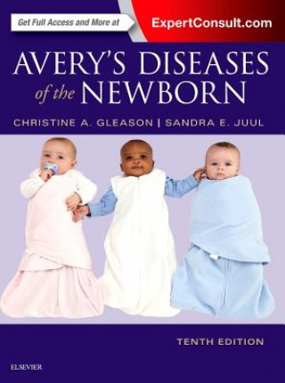 Knjiga Avery's Diseases of the Newborn Christine A. Gleason