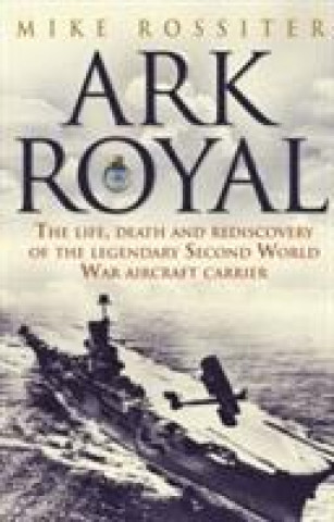 Kniha Ark Royal Mike Rossiter