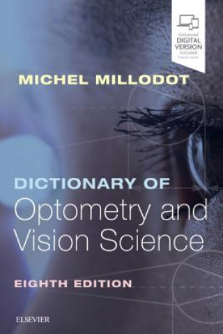 Könyv Dictionary of Optometry and Vision Science Michel Millodot