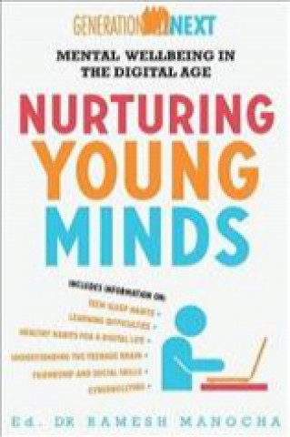 Kniha Nurturing Young Minds: Mental Wellbeing in the Digital Age Dr. Ramesh Manocha