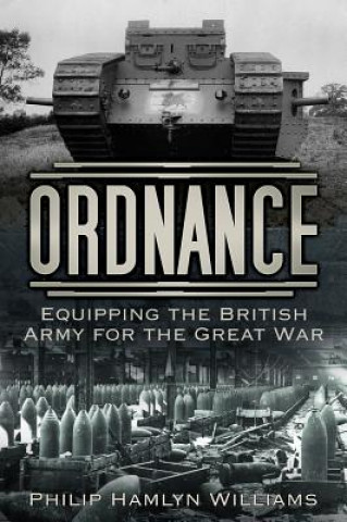 Knjiga Ordnance Philip Hamlyn Williams