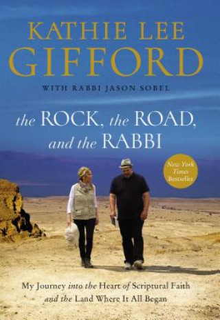 Carte Rock, the Road, and the Rabbi GIFFORD  KATHIE LEE